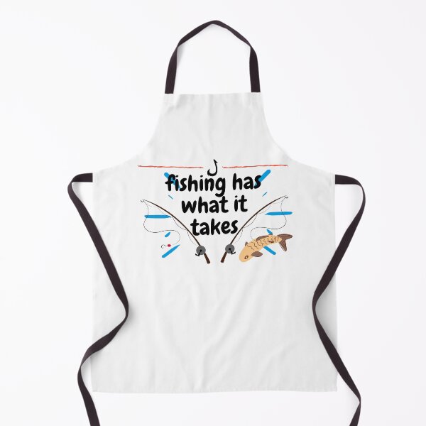 Item preview, Fishing has what it takes designed and sold by Monlin.