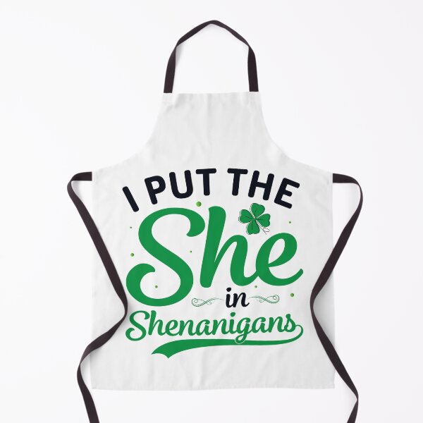 Item preview, I Put The She in Shenanigans designed and sold by Mariano Topno.