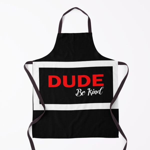 Item preview, dude be kind on black background designed and sold by vidyaroul.