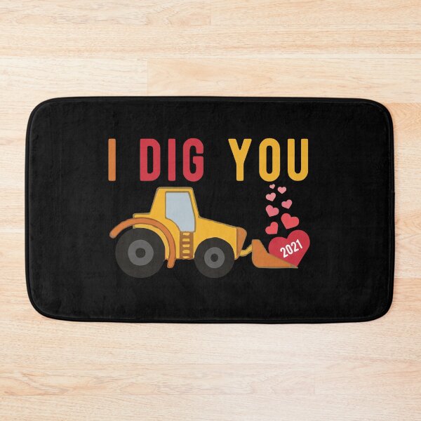 Item preview, I Dig You For 2021 Heart Gift designed and sold by TTFMerch.