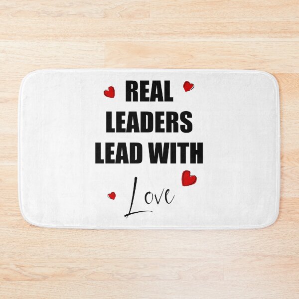 Item preview, Real leaders lead with love designed and sold by Misschemical.