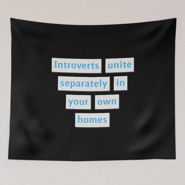 Item preview, Introverts unite separately - Introverts Quotes designed and sold by The Full Cart.