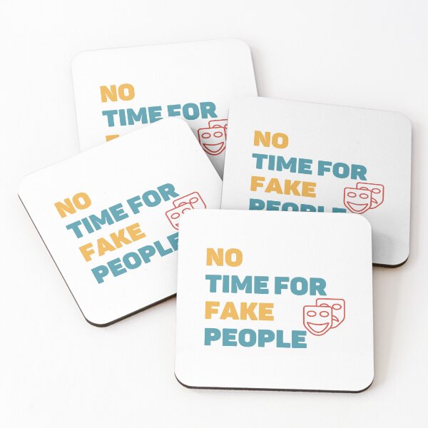 Item preview, No Time For Fake People  designed and sold by Tia555.