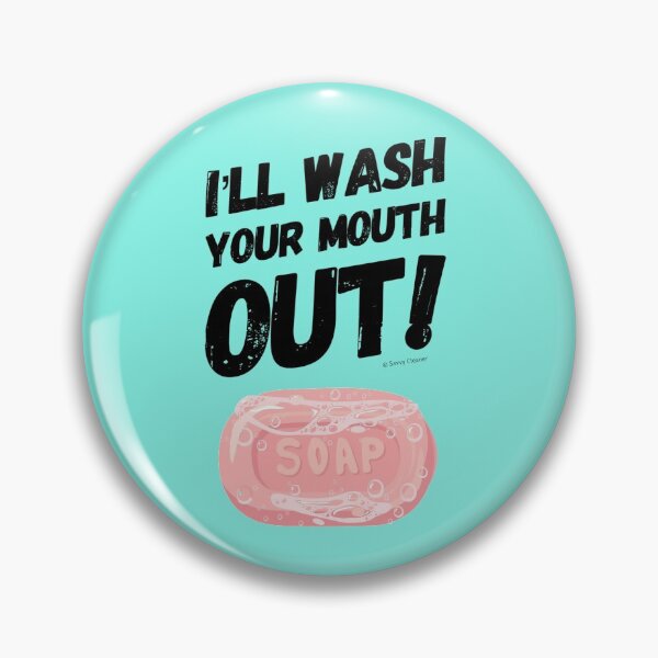 Item preview, I'll Wash Your Mouth Out Busy Mom Housekeeping Humor designed and sold by SavvyCleaner.