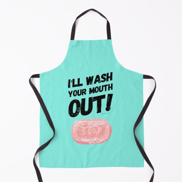 Item preview, I'll Wash Your Mouth Out Busy Mom Housekeeping Humor designed and sold by SavvyCleaner.