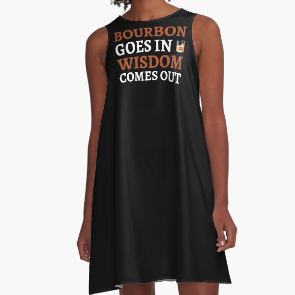 Item preview, Bourbon Goes In Wisdom Comes Out II designed and sold by Lemon Pepper.