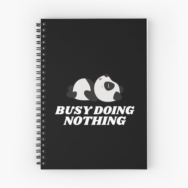 Item preview, Busy doing nothing panda  designed and sold by Kpnuts1.
