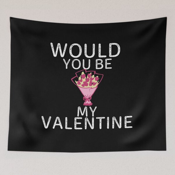 Item preview, Would You Be My Valentine designed and sold by Gmaish.