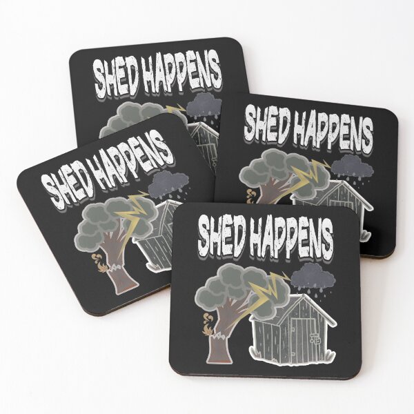 Item preview, Shed Happens designed and sold by RailoImage.