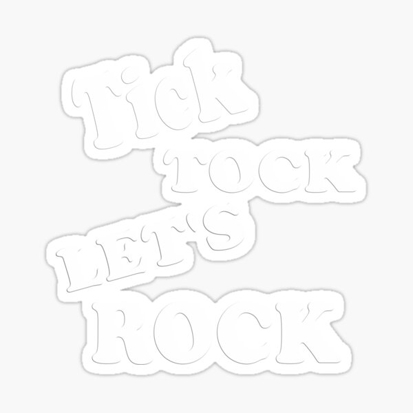 Item preview, Tick Tock Let's Rock designed and sold by Old Mr B.