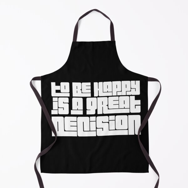Item preview, To be happy is a great decision designed and sold by elgreko.