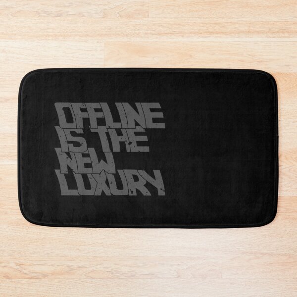 Item preview, OFFLINE IS THE NEW LUXURY designed and sold by azified.