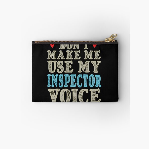 Item preview, Don't Make Me Use My Inspector Voice, Cute Funny Gift Idea For Inspectors designed and sold by awesomedraw.