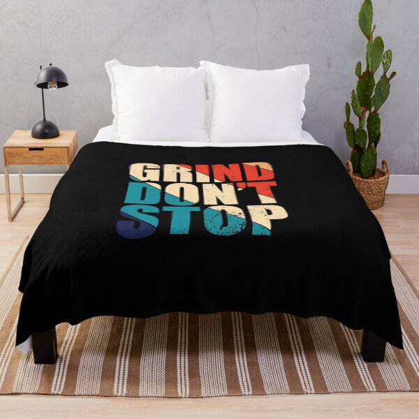 Item preview, Grind Don't Stop designed and sold by Teelogic.