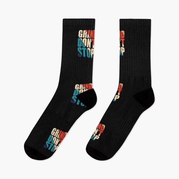 Item preview, Grind Don't Stop designed and sold by Teelogic.