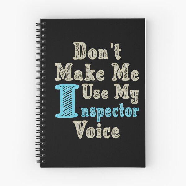 Item preview, Don't Make Me Use My Inspector Voice, Cute Funny Gift Idea For Inspectors designed and sold by awesomedraw.