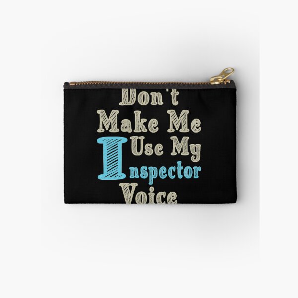Item preview, Don't Make Me Use My Inspector Voice, Cute Funny Gift Idea For Inspectors designed and sold by awesomedraw.