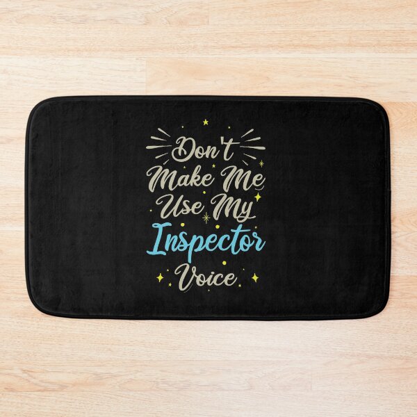 Item preview, Don't Make Me Use My Inspector Voice, Cute Funny Gift Idea For Inspectors designed and sold by awesomedraw.