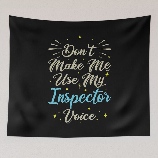 Item preview, Don't Make Me Use My Inspector Voice, Cute Funny Gift Idea For Inspectors designed and sold by awesomedraw.