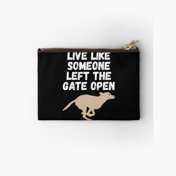 Item preview, live like someone left the gate open designed and sold by Sinovius.
