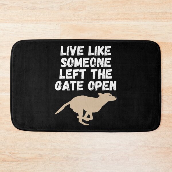 Item preview, live like someone left the gate open designed and sold by Sinovius.