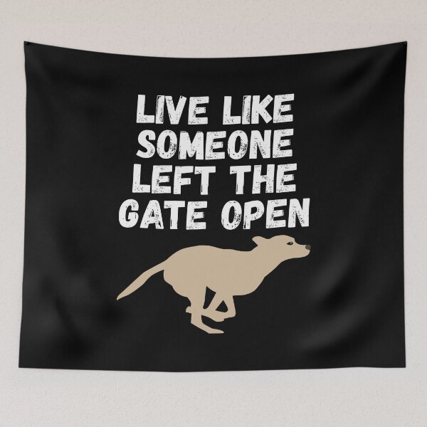 Item preview, live like someone left the gate open designed and sold by Sinovius.