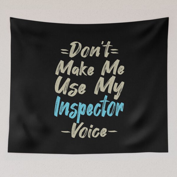 Item preview, Don't Make Me Use My Inspector Voice, Cute Funny Gift Idea For Inspectors designed and sold by awesomedraw.