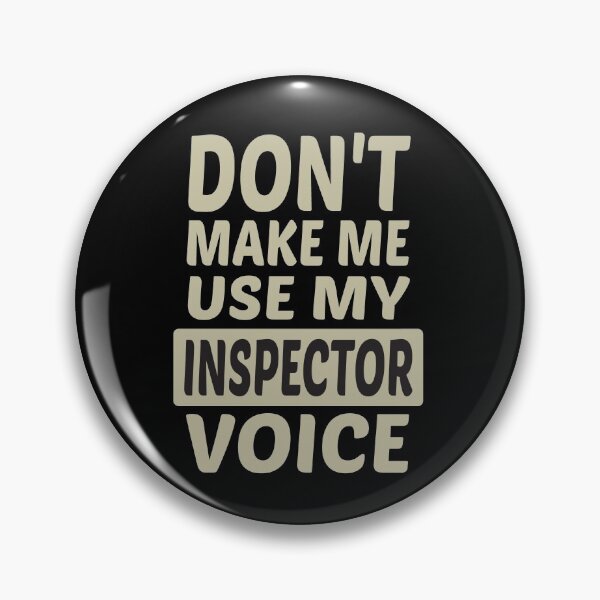 Item preview, Don't Make Me Use My Inspector Voice, Cute Funny Gift Idea For Inspectors designed and sold by awesomedraw.
