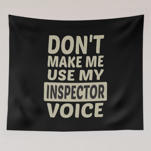 Item preview, Don't Make Me Use My Inspector Voice, Cute Funny Gift Idea For Inspectors designed and sold by awesomedraw.