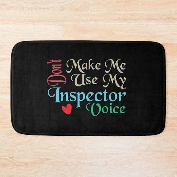 Item preview, Don't Make Me Use My Inspector Voice, Cute Funny Gift Idea For Inspectors designed and sold by awesomedraw.