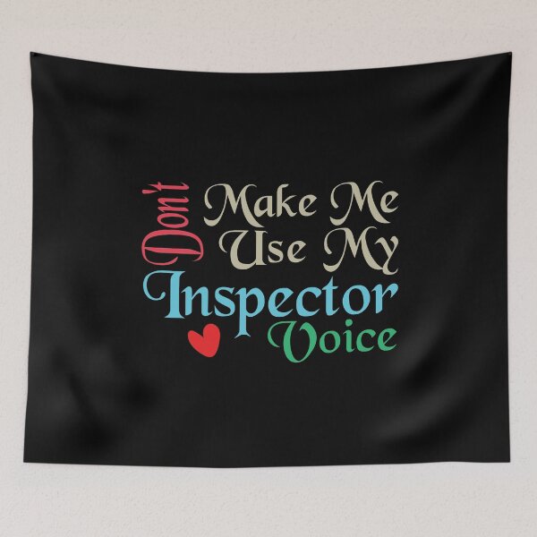 Item preview, Don't Make Me Use My Inspector Voice, Cute Funny Gift Idea For Inspectors designed and sold by awesomedraw.
