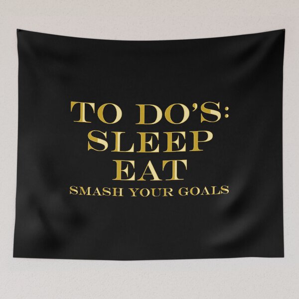 Item preview, Sleep Eat Smash Your Goals Motivational design designed and sold by jakehughes2015.