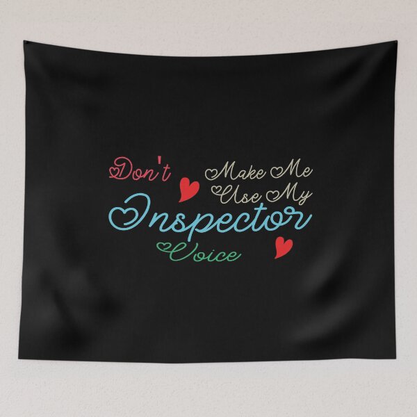 Item preview, Don't Make Me Use My Inspector Voice, Cute Funny Gift Idea For Inspectors designed and sold by awesomedraw.