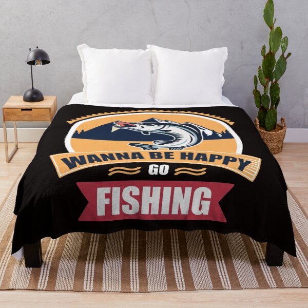 Item preview, WANNA BE HAPPY GO FISHING COLLECTION designed and sold by JRM Tees & More Store.