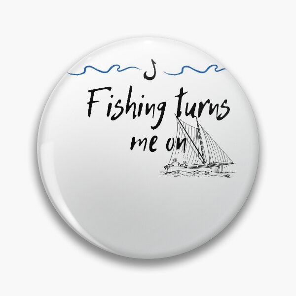 Item preview, Funny stickers fishing.Fishing turns me on designed and sold by Monlin.