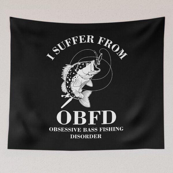 Item preview, Obsessive Bass Fishing Disorder print designed and sold by jakehughes2015.