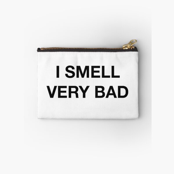 Item preview, I SMELL VERY BAD designed and sold by SprayandPray69.