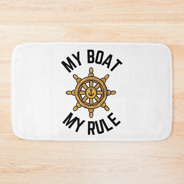 Item preview, My Boat My Rule designed and sold by momsnpops.