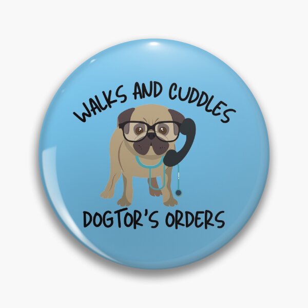 Item preview, Dogtor's Orders  designed and sold by VBeesTees.