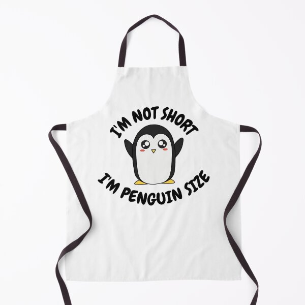 Item preview, I'm Not Short I'm Penguin Size designed and sold by momsnpops.