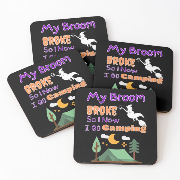 Item preview, My Broom Broke So I Now I Go Camping designed and sold by MoohAs.