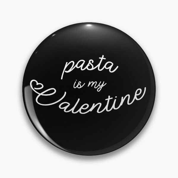 Artikelvorschau, Pasta ist mein Valentinstag entworfen und verkauft von Dinashop.