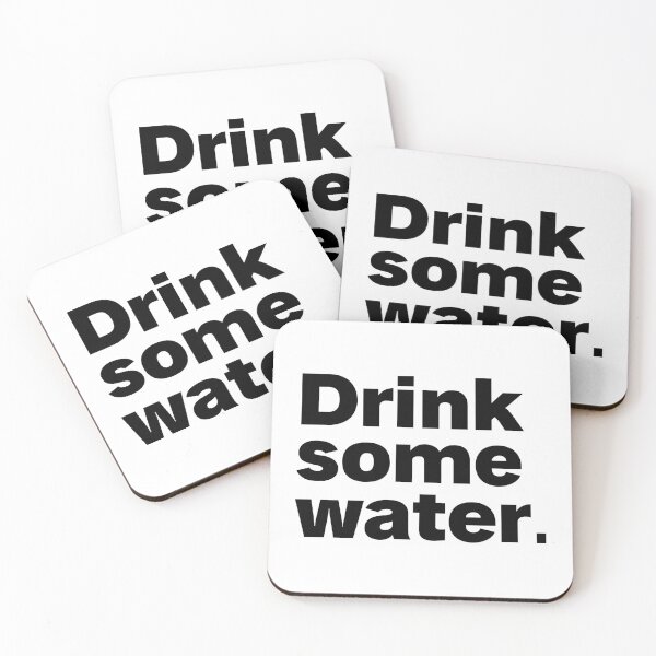 Item preview, drink some water designed and sold by Sinovius.