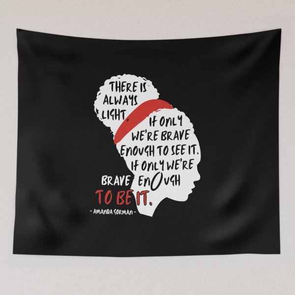 Item preview, Amanda Gorman Inauguration Poem Quote. There is Always Light designed and sold by ReichBourne.