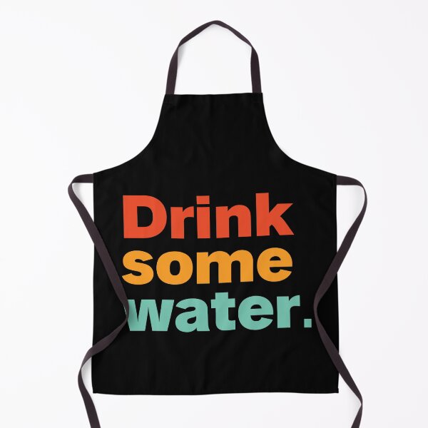 Item preview, drink some water designed and sold by Sinovius.