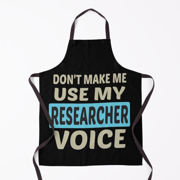 Item preview, Don't Make Me Use My Researcher Voice, Cute Funny Gift Idea For Researchers designed and sold by awesomedraw.