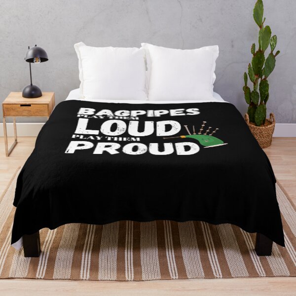 Item preview, Bagpipes Play them loud play them proud  designed and sold by Kpnuts1.