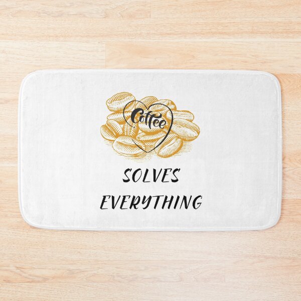 Item preview, Coffee Solves Everything Funny Quote To Start A Great Day For Coffe Lovers  designed and sold by arteesy.