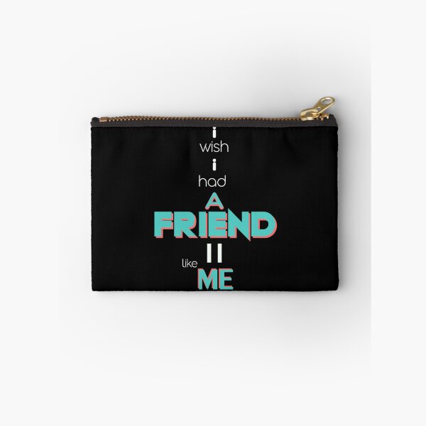 Item preview, i wish i had a friend like me funny t-shirts designed and sold by PinoITC.