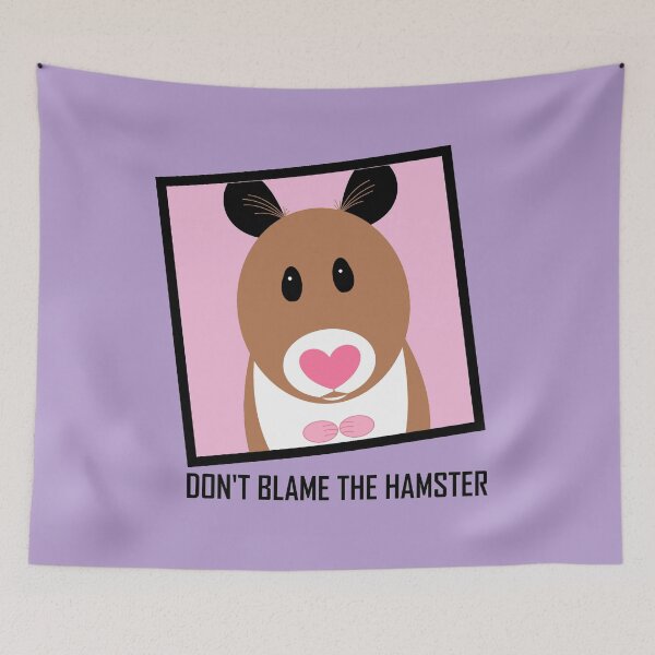 Item preview, DON'T BLAME THE HAMSTER designed and sold by Jean Gregory Evans.